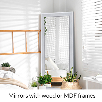 Mirrors with wood or MDF frames