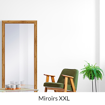 Miroirs XXL